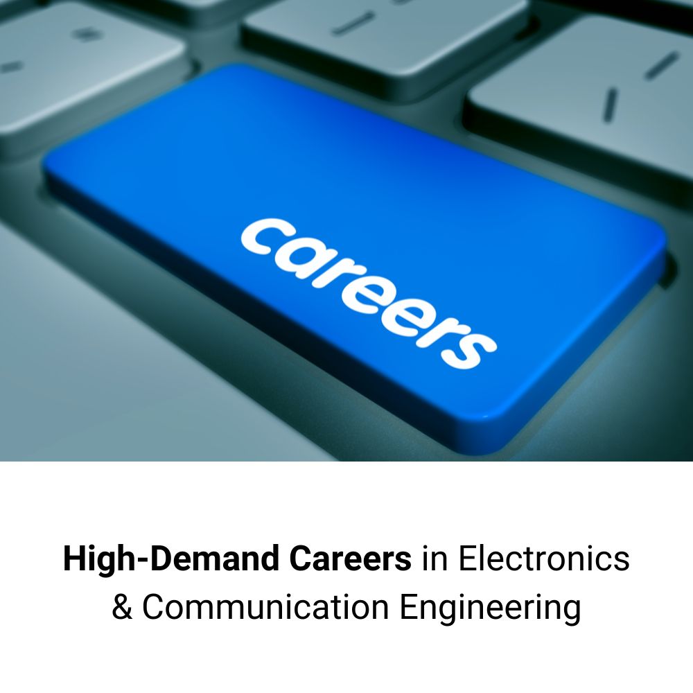 High-Demand Careers in Electronics and Communication Engineering